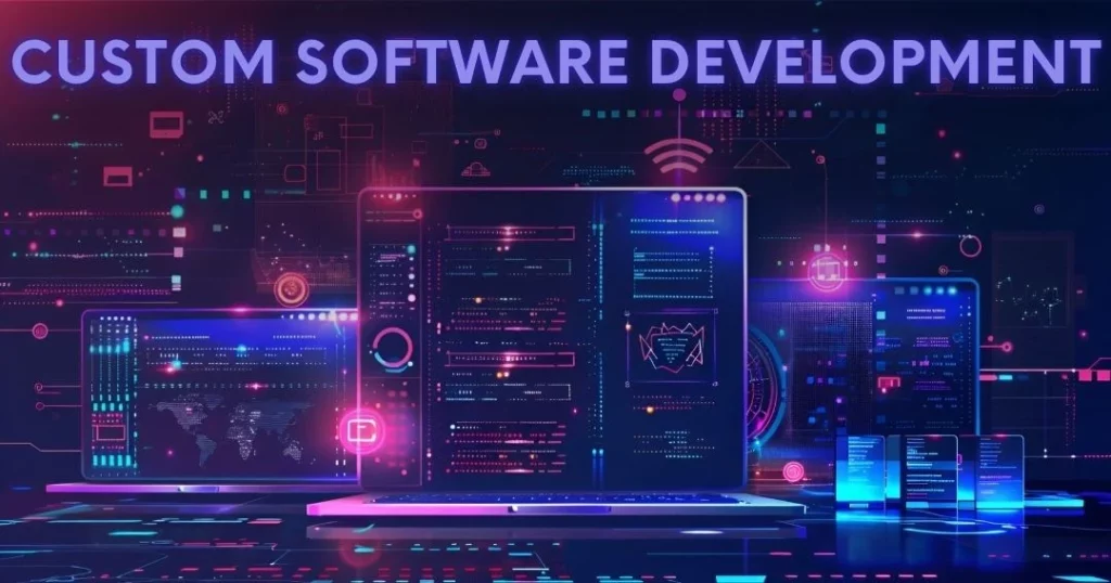 Custom Software Development