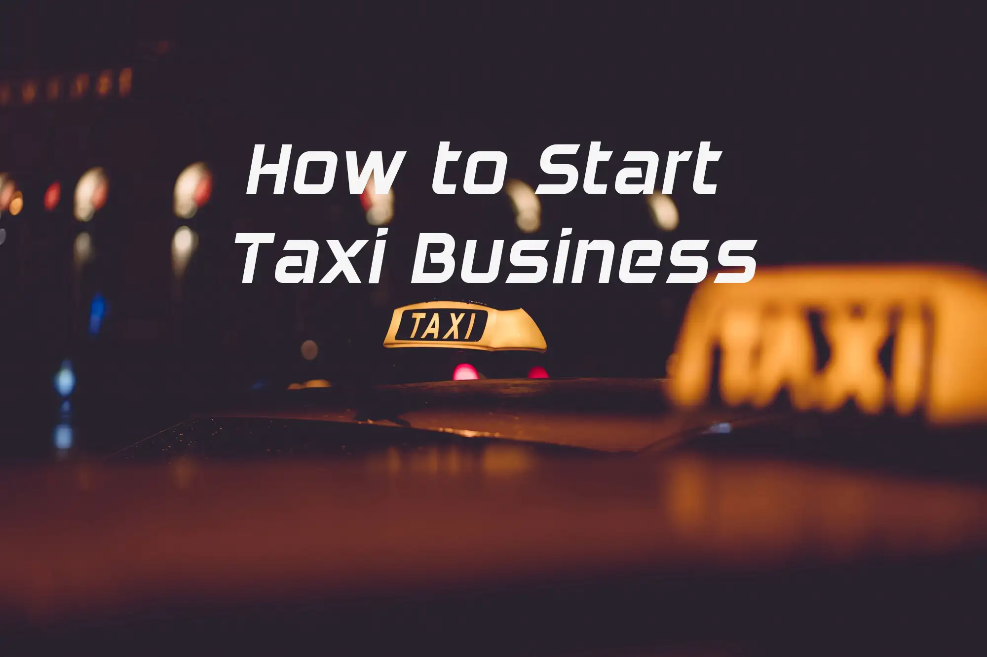 How to start Taxi Business