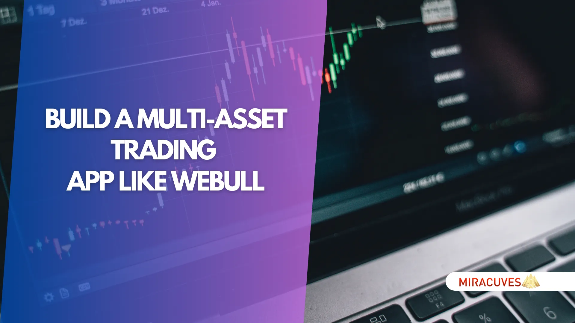 إنشاء تطبيق تداول متعدد الأصول مثل WeBull