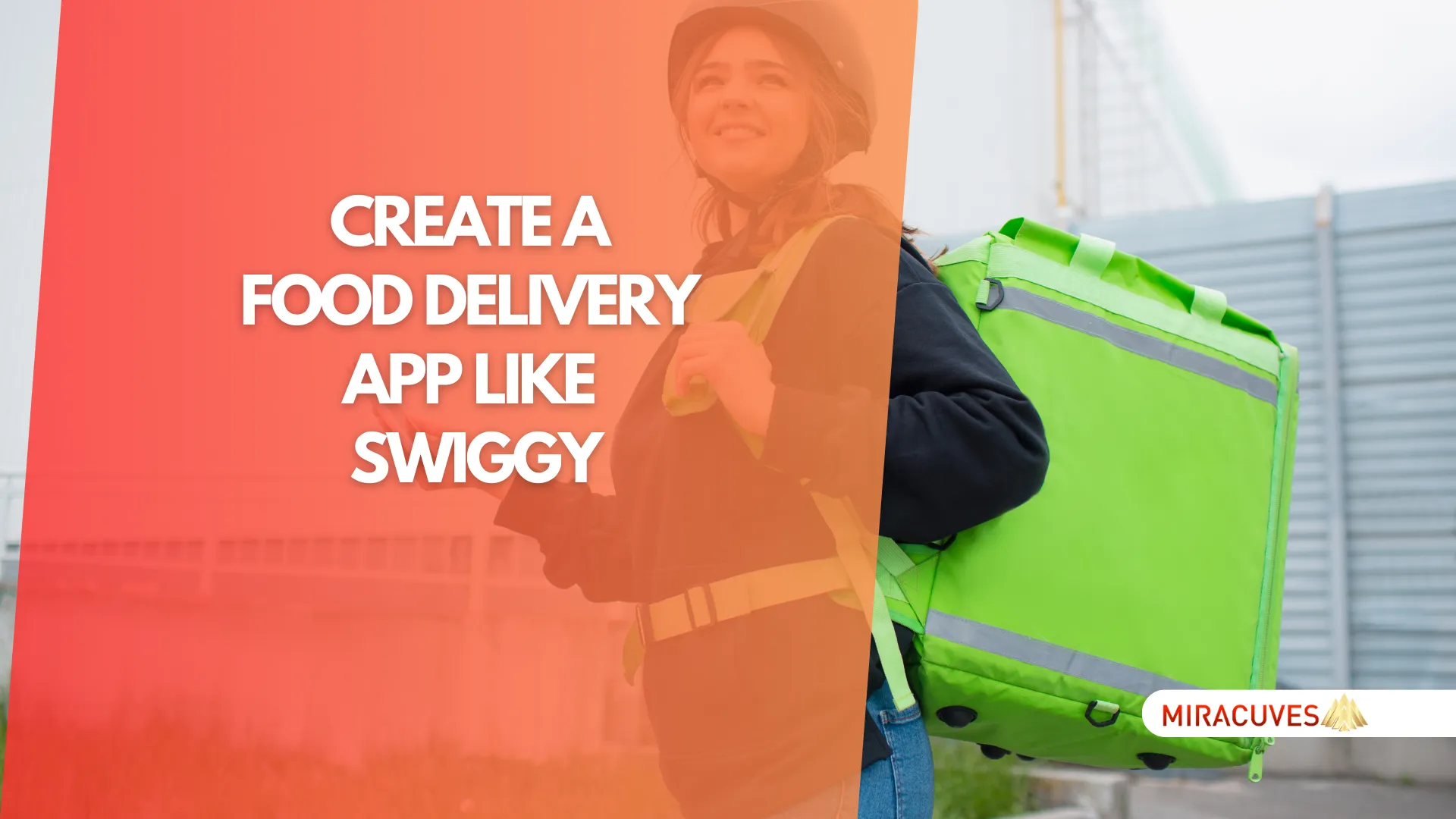 Create a Food Delivery App Like Swiggy