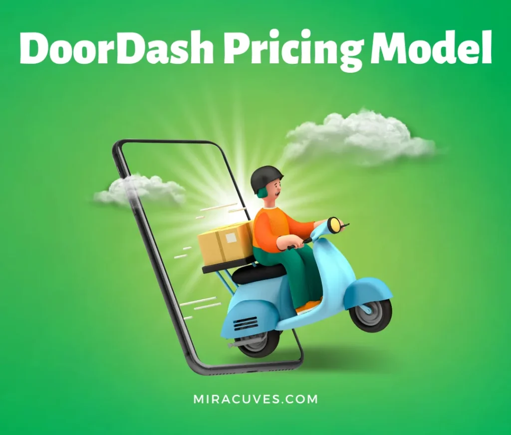 DoorDash Pricing Model and Strategy How It Drives Success in 2024