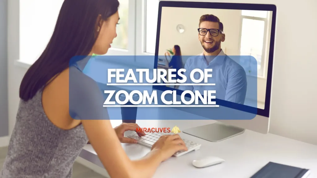 Features OF ZOOM Clone