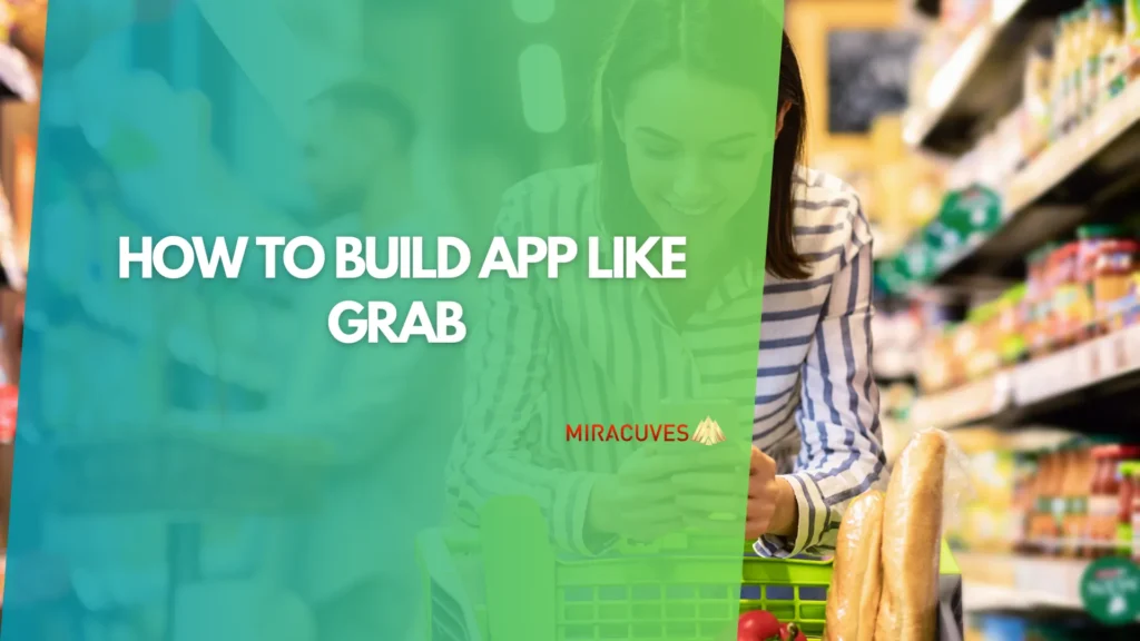 How to Build App Like Grab