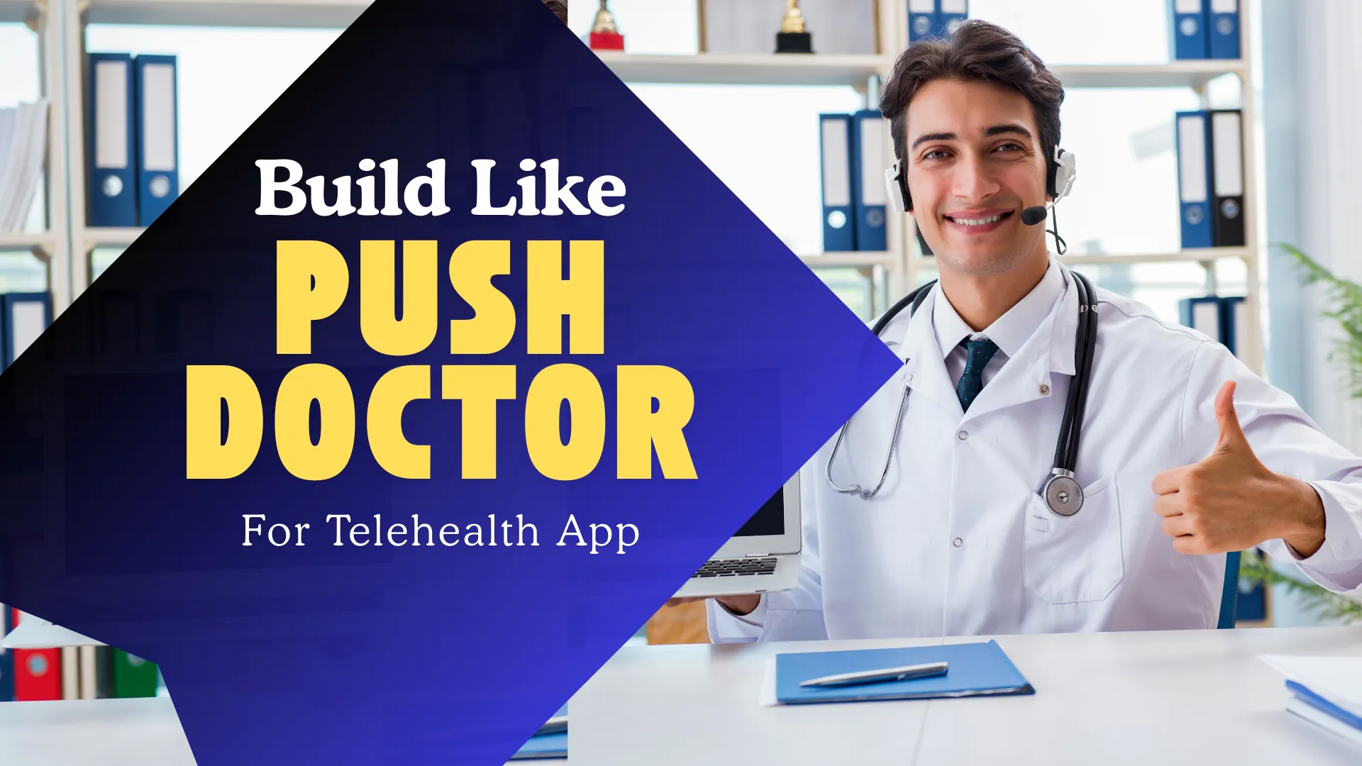 How to Build App like Push Doctor