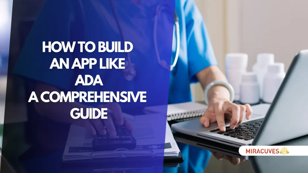 How to Build an App Like Ada A Comprehensive Guide