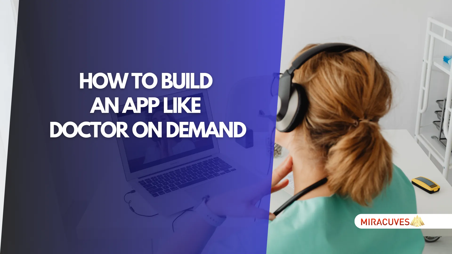 How to Build an App Like Doctor on Demand