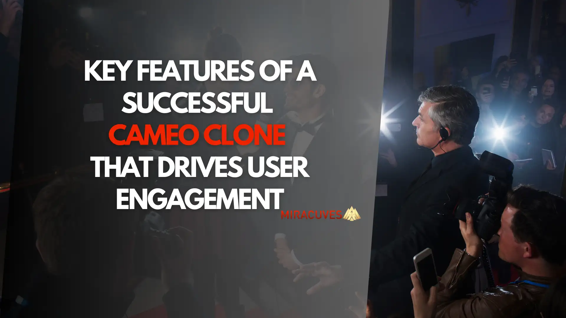 Key Features of a Successful Cameo Clone That Drives User Engagement