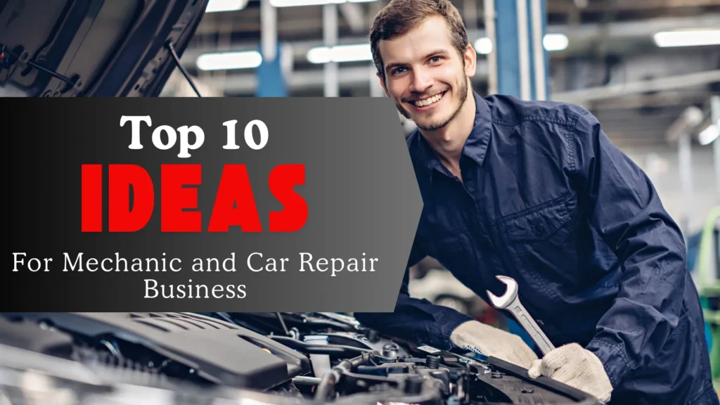 As 10 melhores ideias para iniciar um negócio lucrativo de mecânica e reparo de automóveis