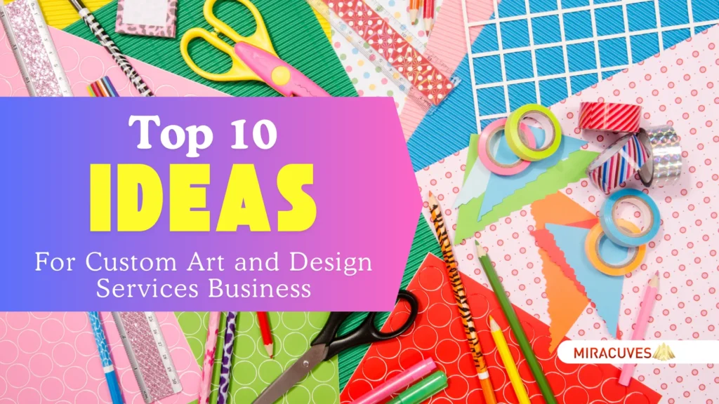 Las 10 mejores ideas para empresas emergentes que ofrecen servicios de arte y diseño personalizados