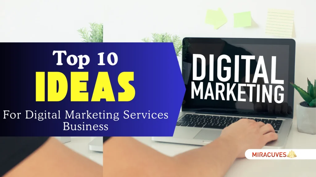 Top 10 Ideas for Digital Marketing Services Business Startups