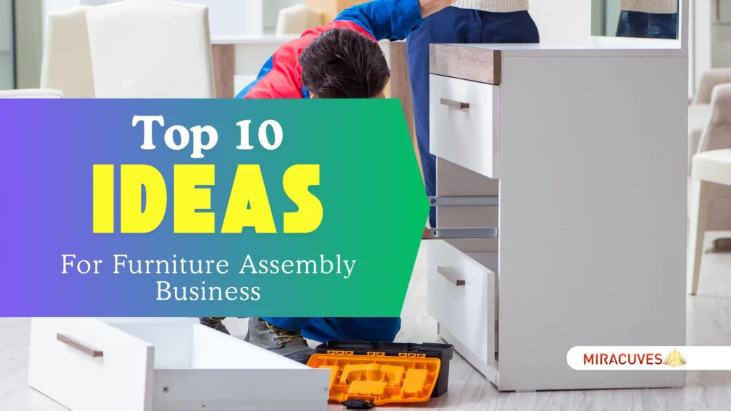 Las 10 mejores ideas para empresas de montaje de muebles