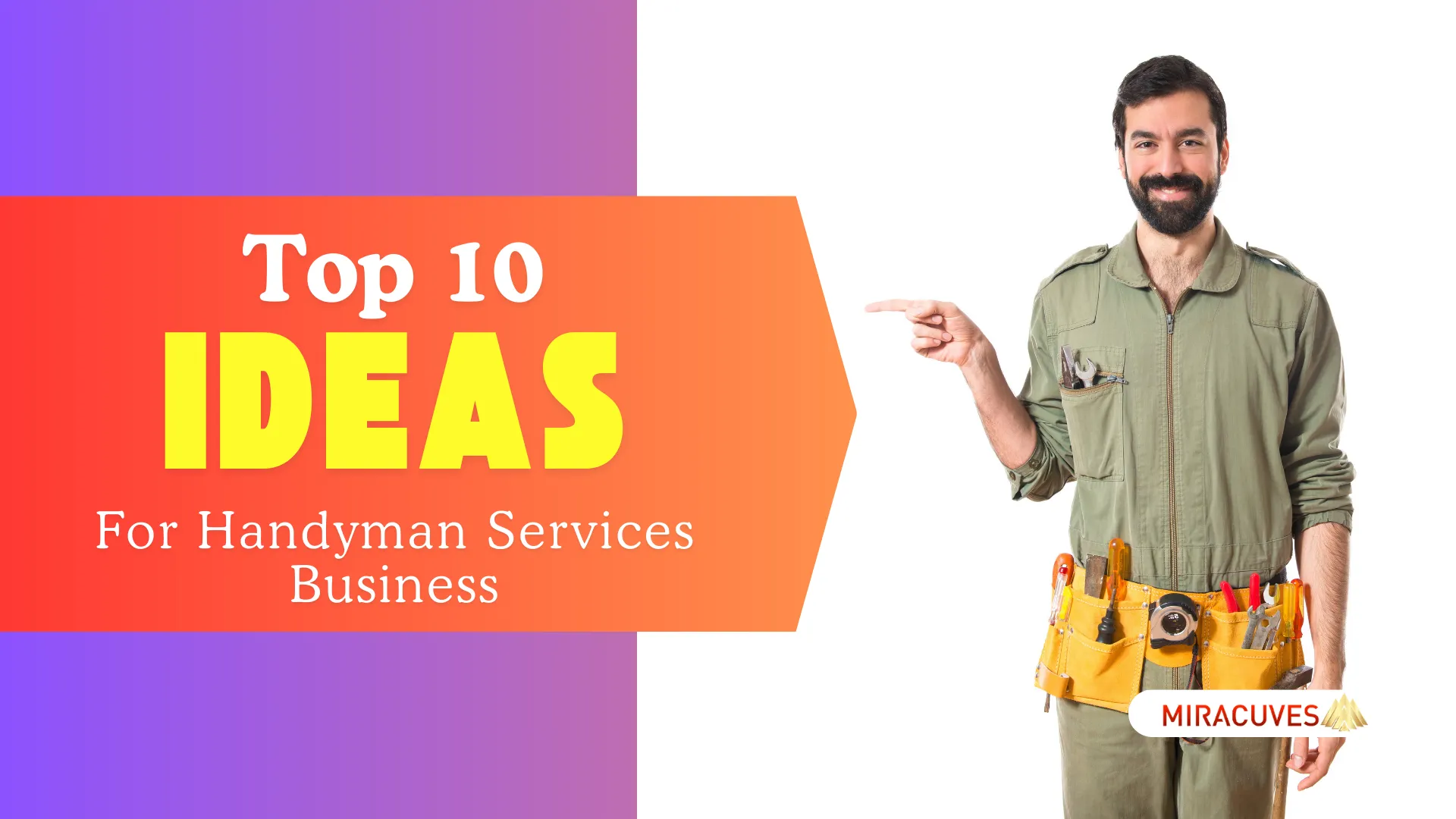 Top 10 Ideas for Handyman Services Business Startups