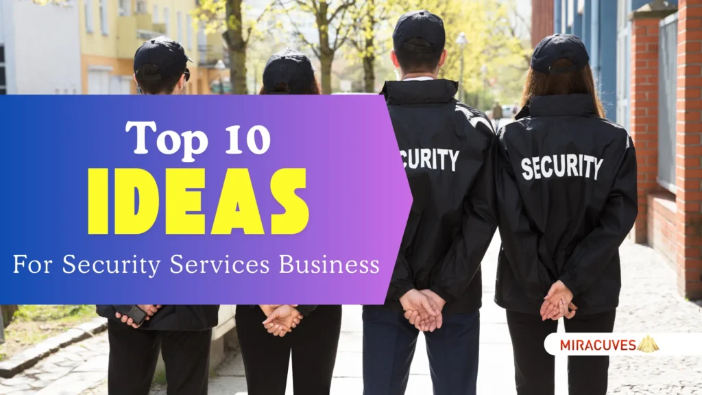 Las 10 mejores ideas para empresas emergentes de servicios de seguridad