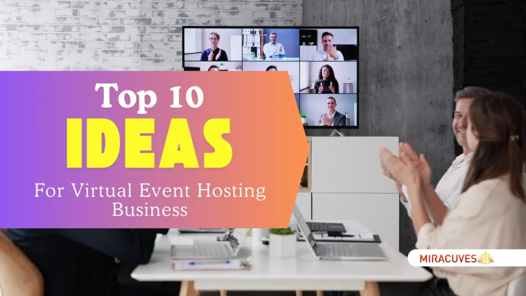 Las 10 mejores ideas para empresas emergentes que organicen eventos virtuales