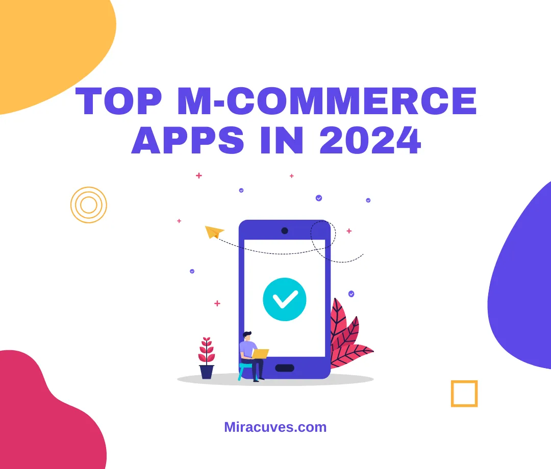 Top M-Commerce Apps in 2024