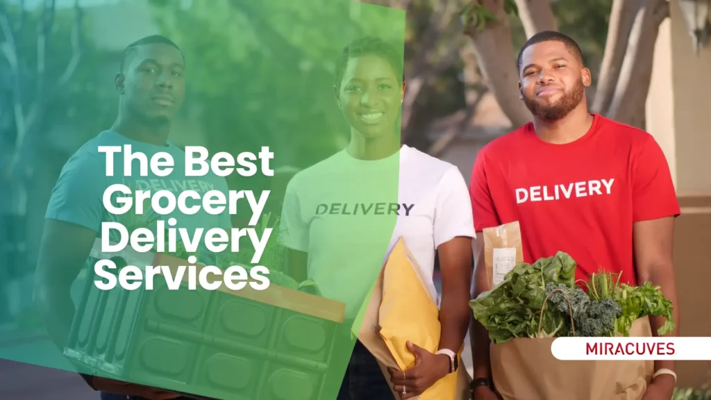 The Best Grocery Delivery Services of 2024- Top Picks for Convenience