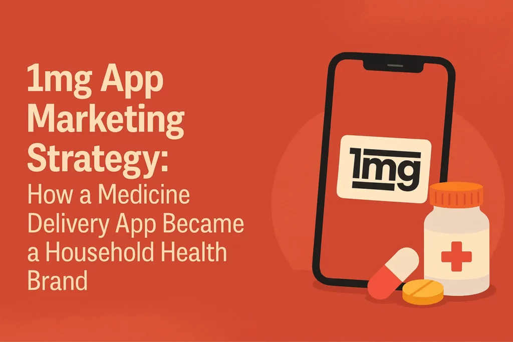 "1mg App Marketing Strategy banner with red-orange background, bold cream text, and smartphone illustration with medicine bottle and pills"
