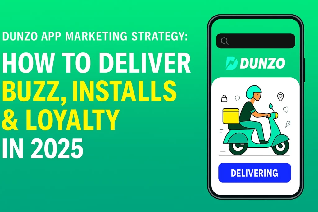 Smartphone displaying Dunzo app interface with delivery rider and bold marketing strategy text on a green background.