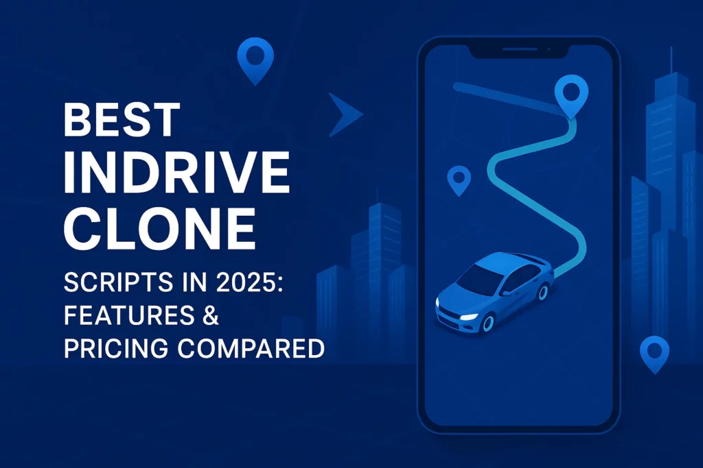 Best Indrive Clone Script 2025 – Ride-Hailing UI Concept