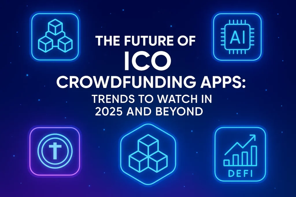 The Future of ICO Crowdfunding Apps