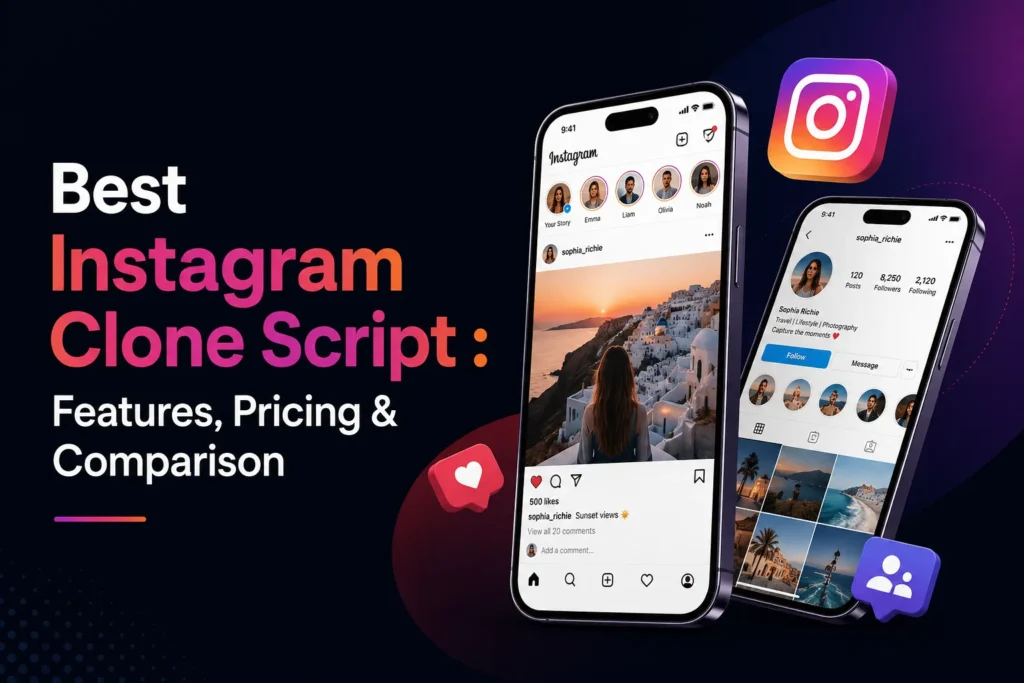 Best Instagram clone script comparison featuring social media app interfaces, features, and pricing
