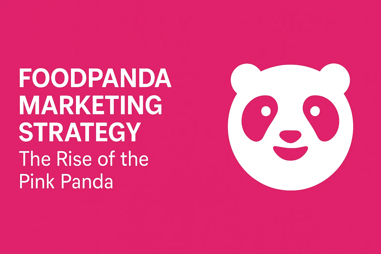 Illustration of Foodpanda’s marketing strategy blog banner with pink background and a white panda logo