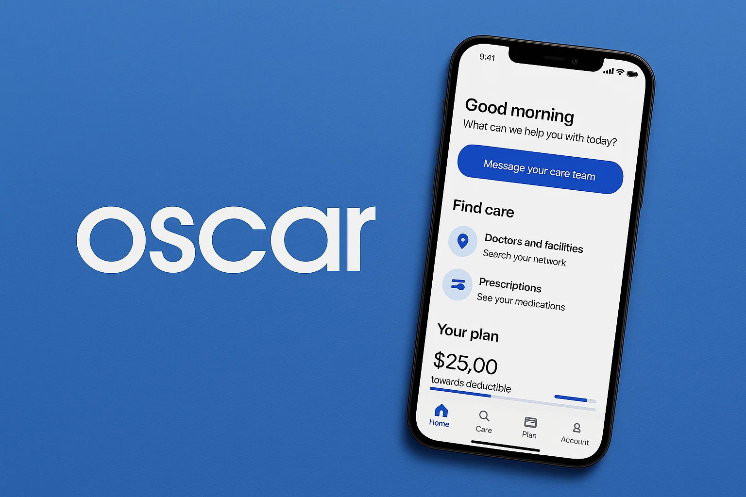 Oscar Health mobile app showing a clean blue and white interface with options to message the care team, find doctors and facilities, manage prescriptions, and view plan deductible details on a modern digital health insurance dashboard