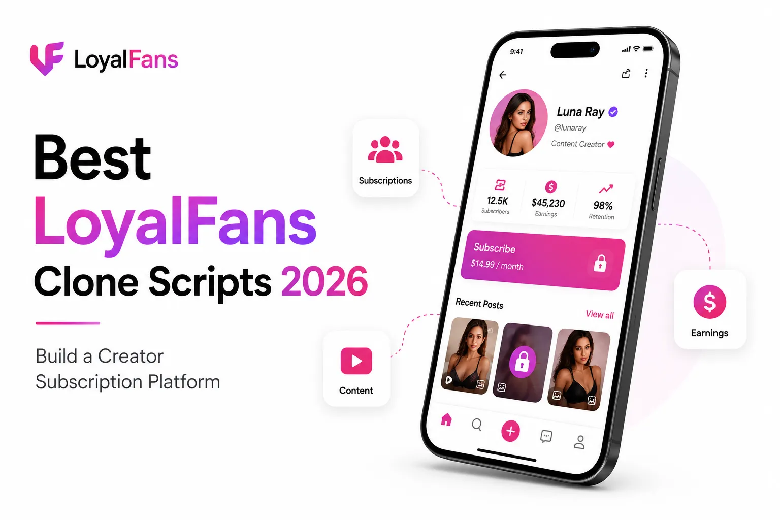 Best LoyalFans clone scripts for building a creator subscription platform with subscriptions, content, and earnings