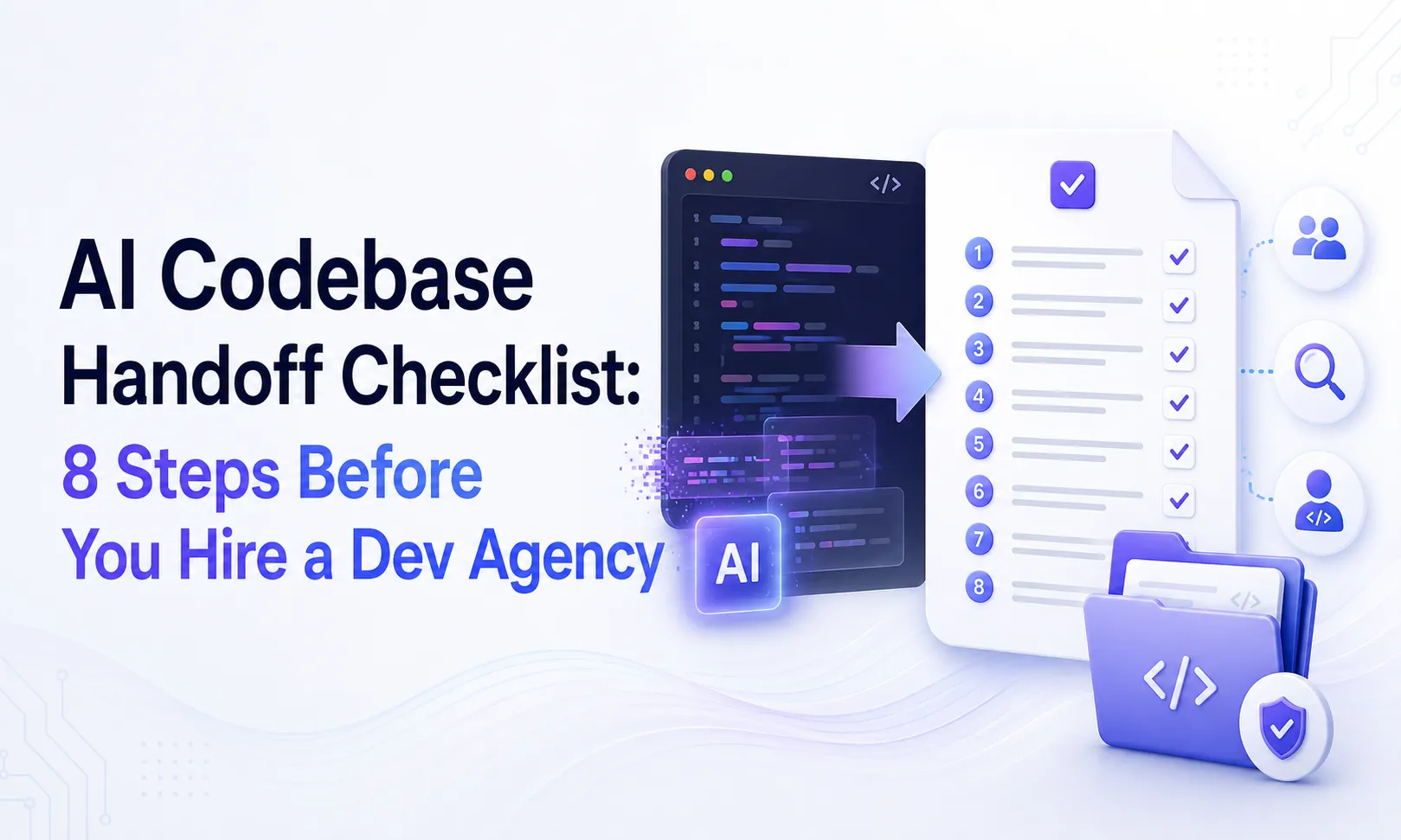 AI codebase handoff checklist with eight steps before hiring a development agency