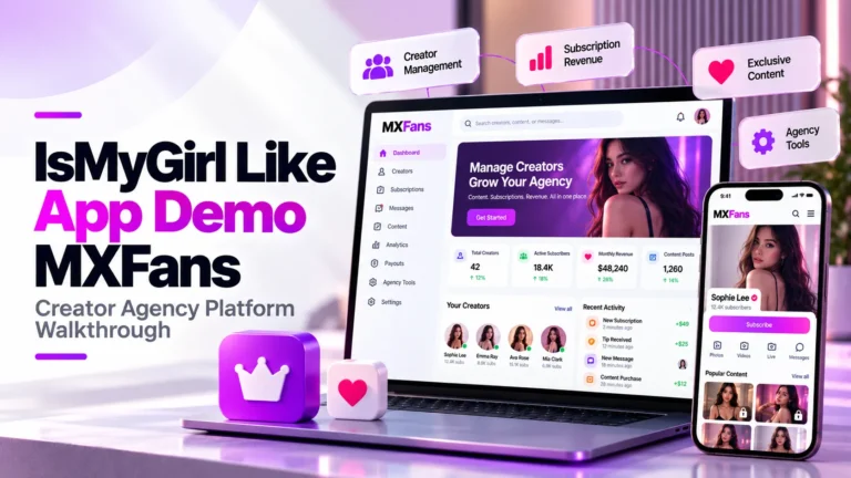 IsMyGirl like app demo for MXFans creator agency platform